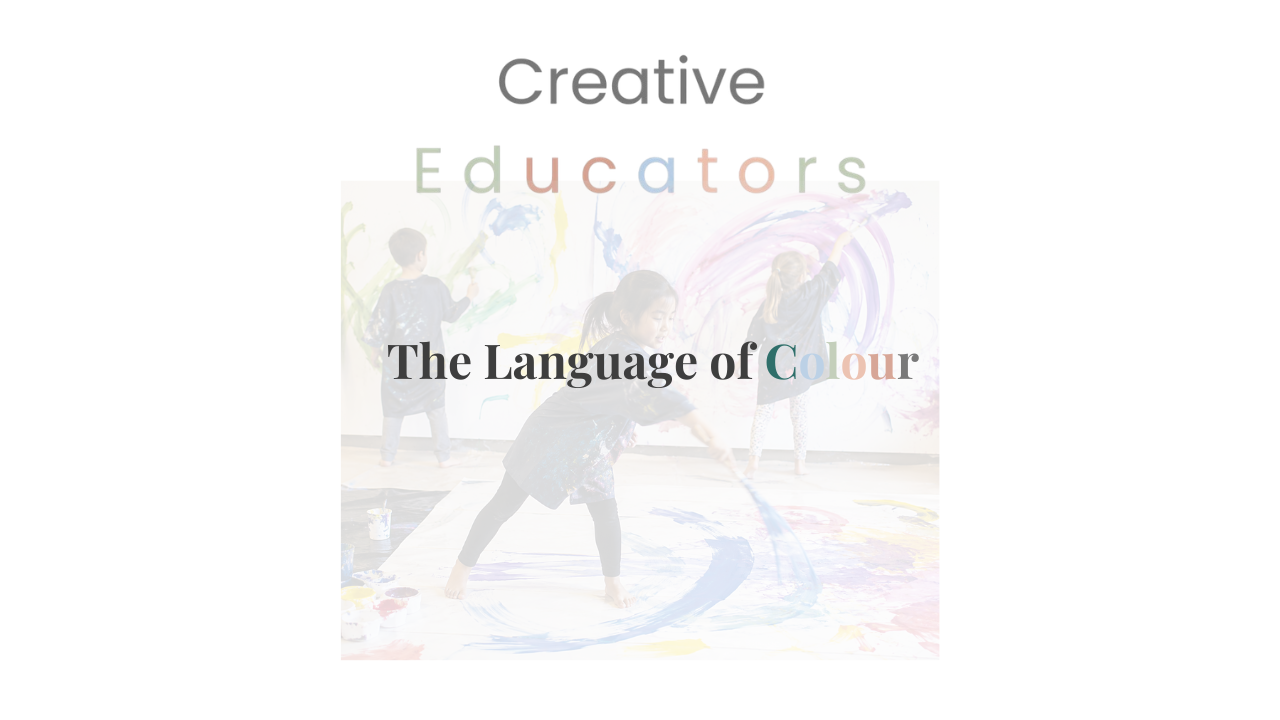 The Language of Colour - Open-Ended Creative Experiences Exploring Music, Emotion & Colour